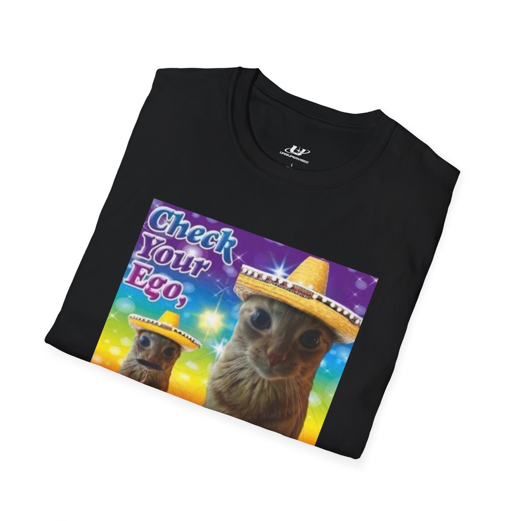 Check Your Ego, Amigo Tee - Unsupervised