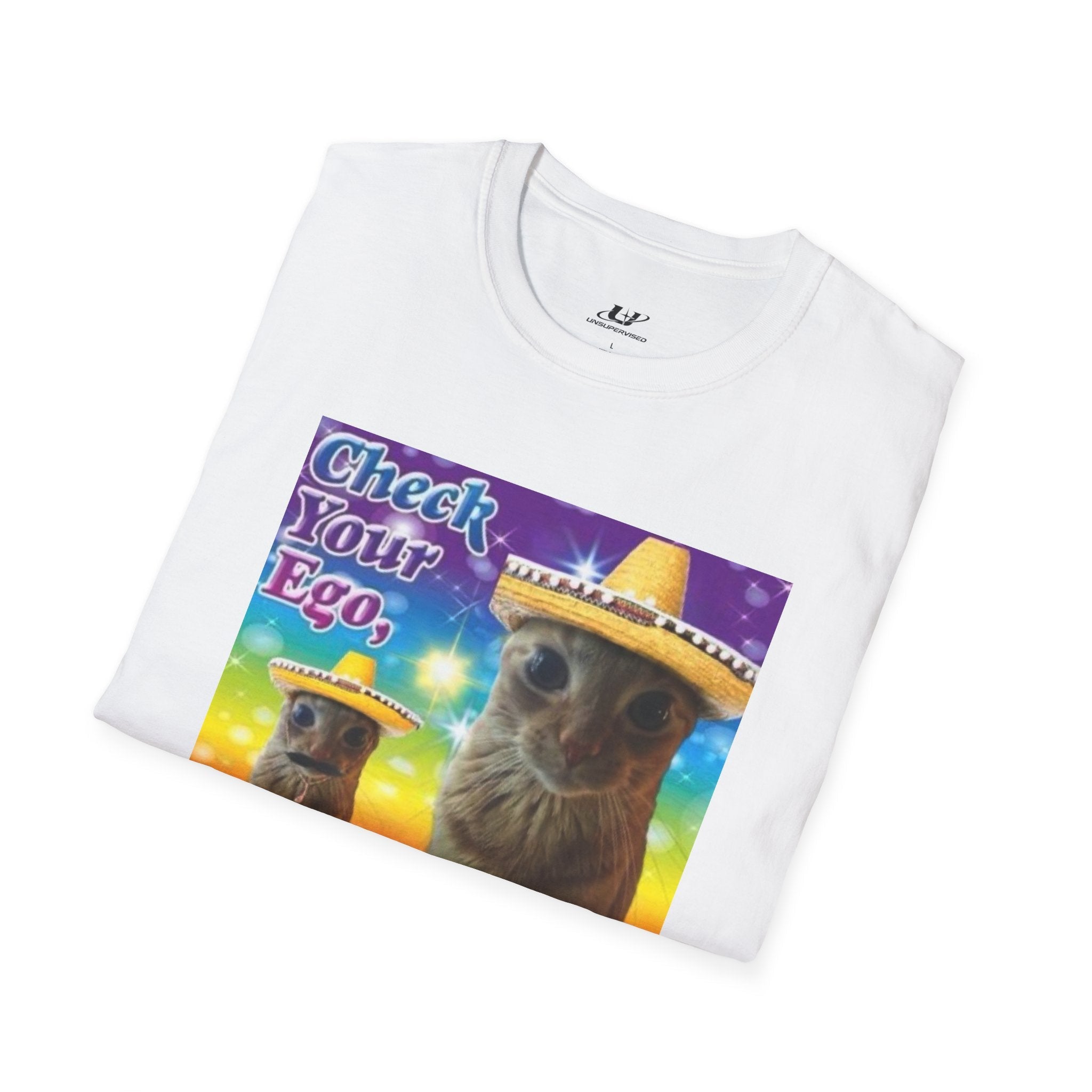 Check Your Ego, Amigo Tee - Unsupervised