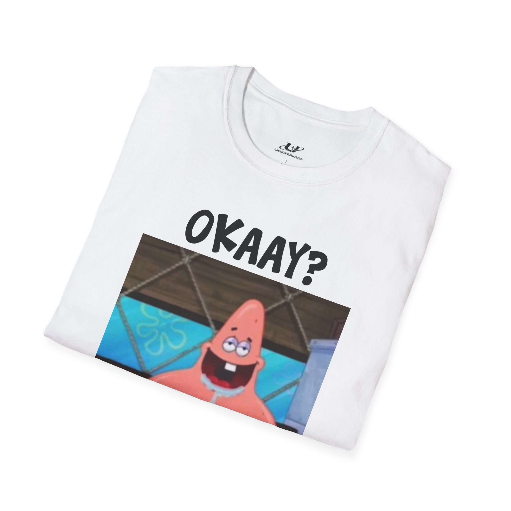 Okaay? Tee - Unsupervised