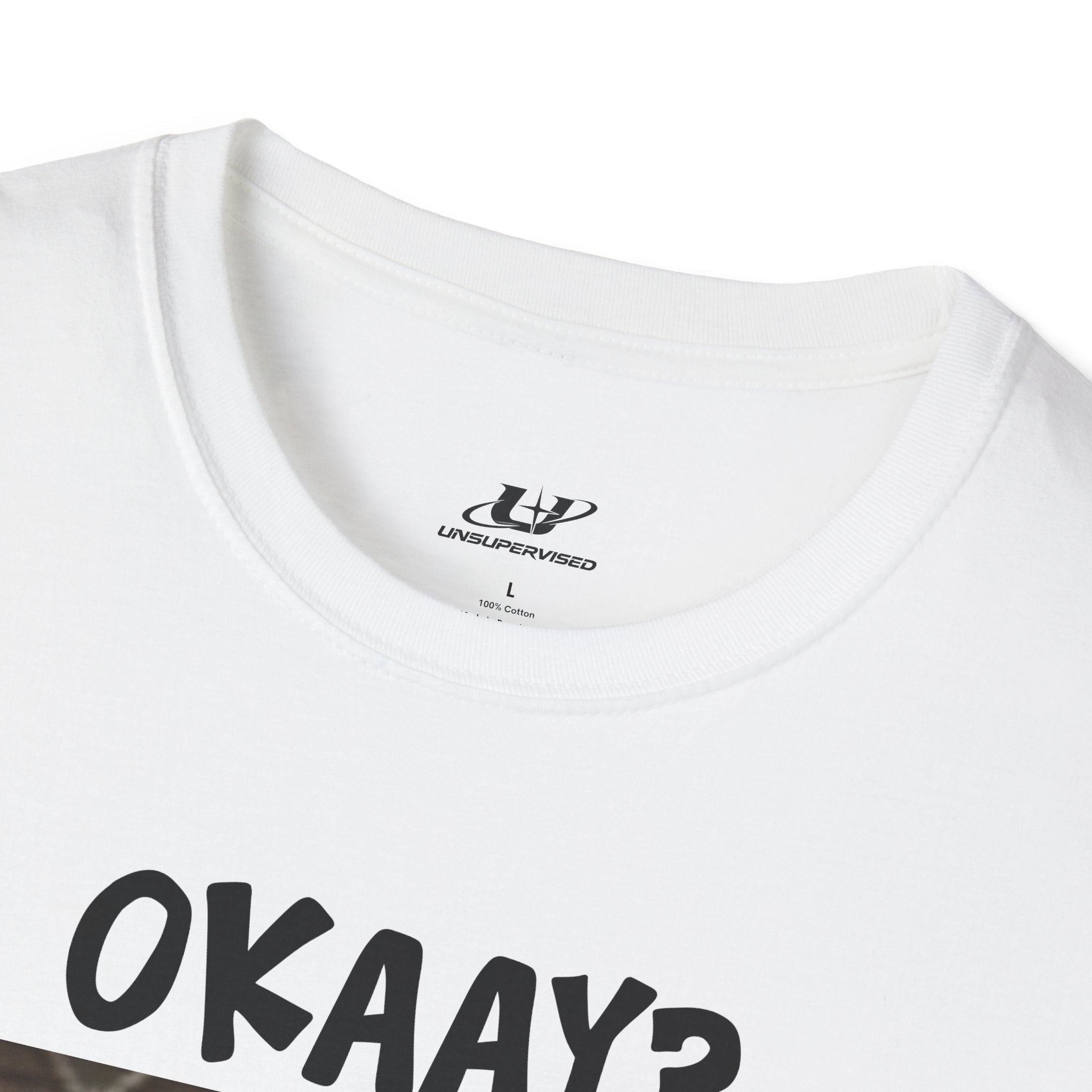 Okaay? Tee - Unsupervised