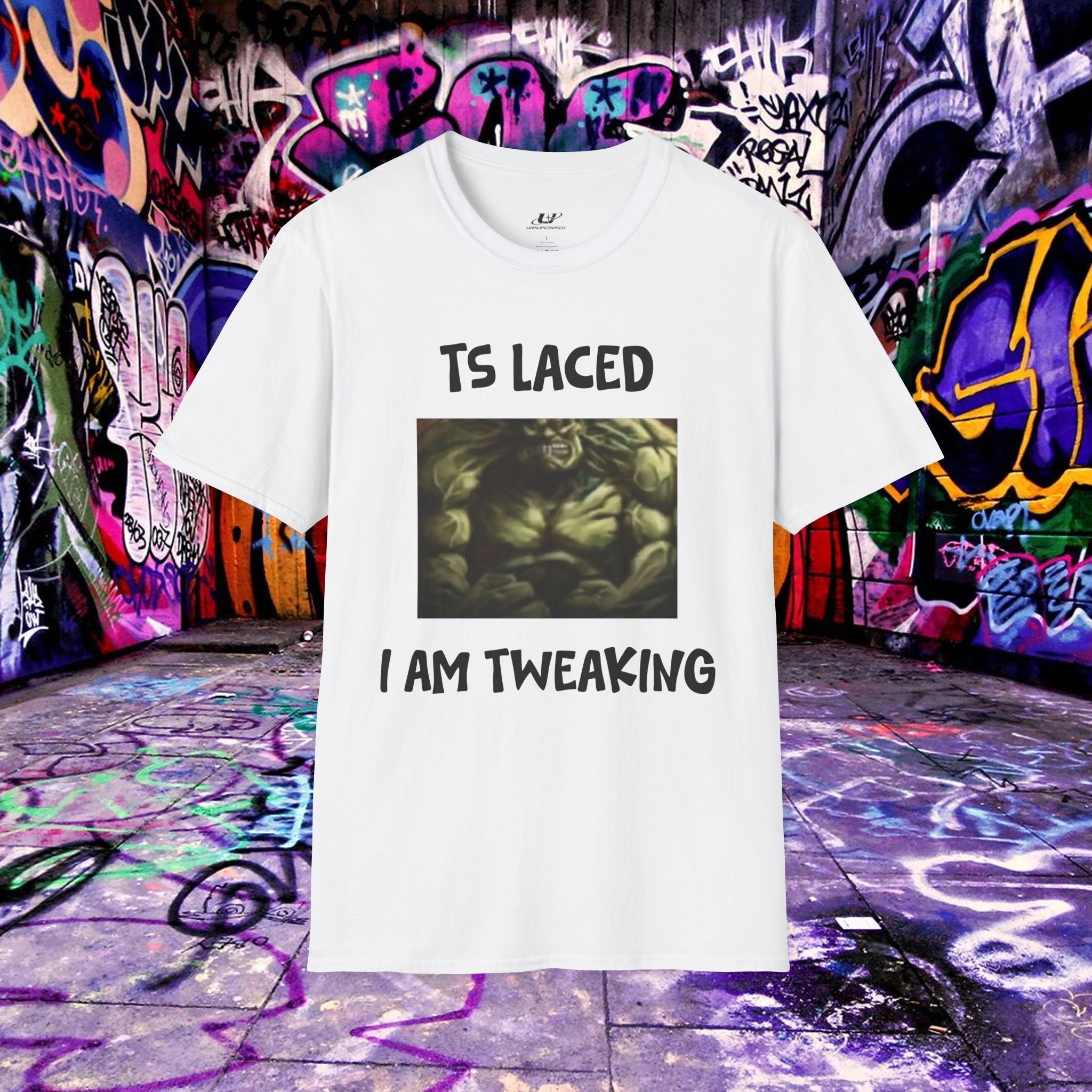 TS Laced - I Am Tweaking Tee - Unsupervised